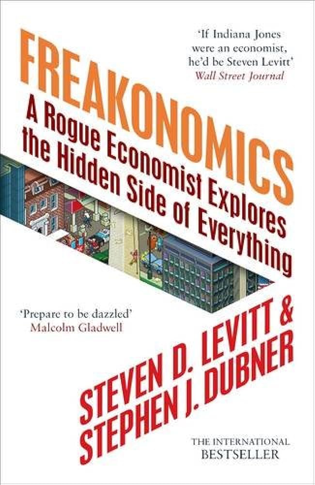 Freakonomics, Steven D. Levitt, Stephen J. Dubner