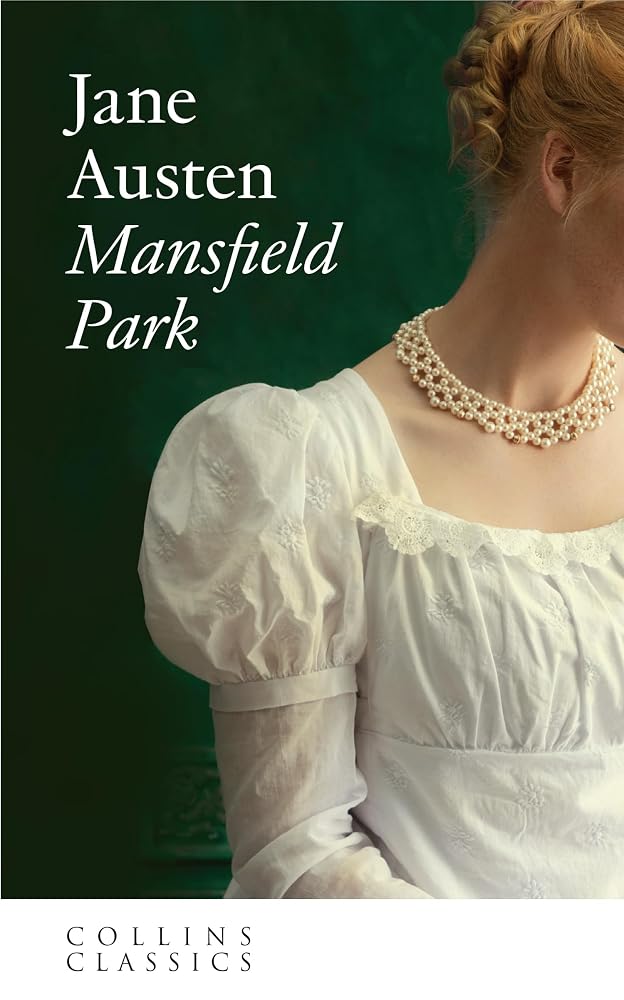 Mansfield Park: An essential, best-loved classic (Collins Classics) cover image