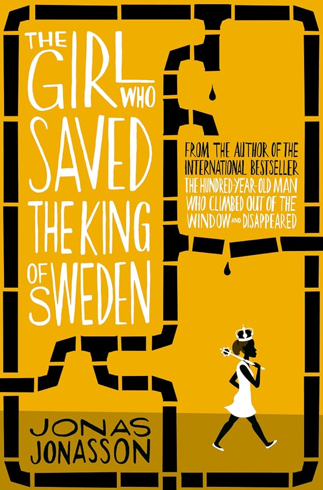 The Girl who Saved the King of Sweden cover image