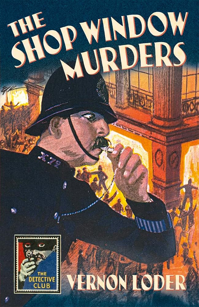 The Shop Window Murders (Detective Club Crime Classics) (Detective Story Club) cover image