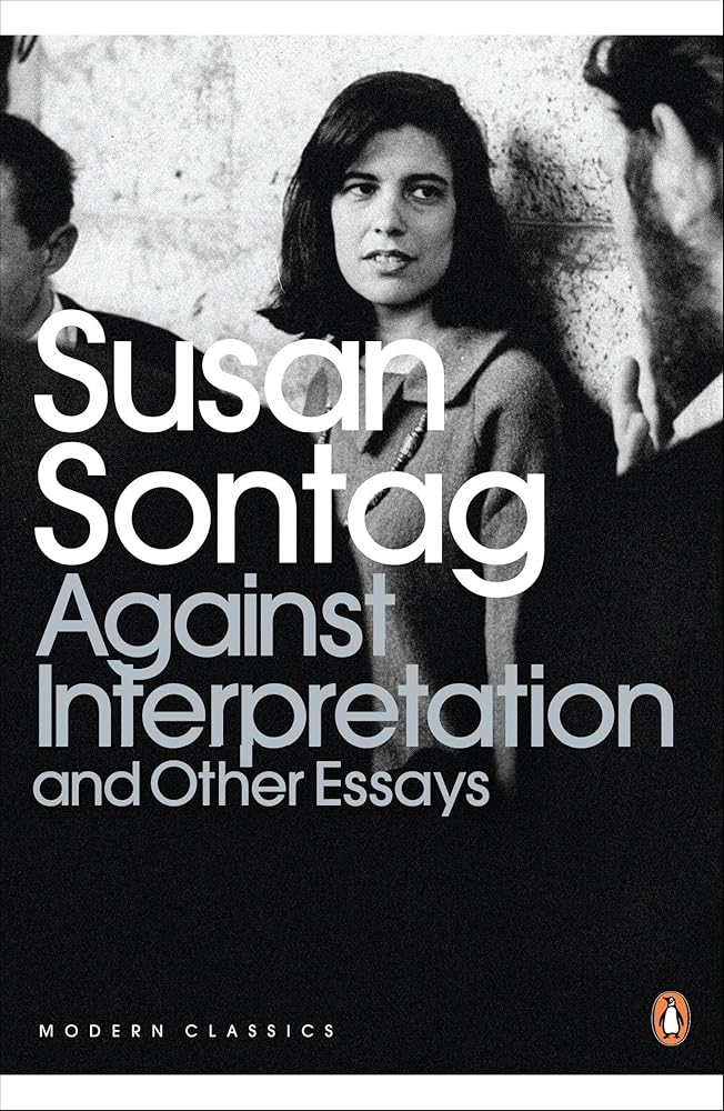 Susan Sontag Against Interpretation and Other Essays (Penguin Modern Classics) /anglais cover image