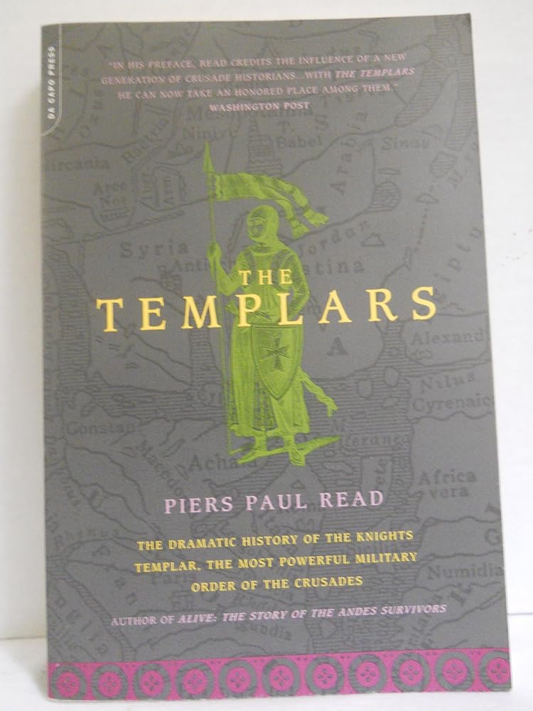 The Templars: The Dramatic History Of The Knights Templar, The Most Powerful Military Order Of The Crusades cover image