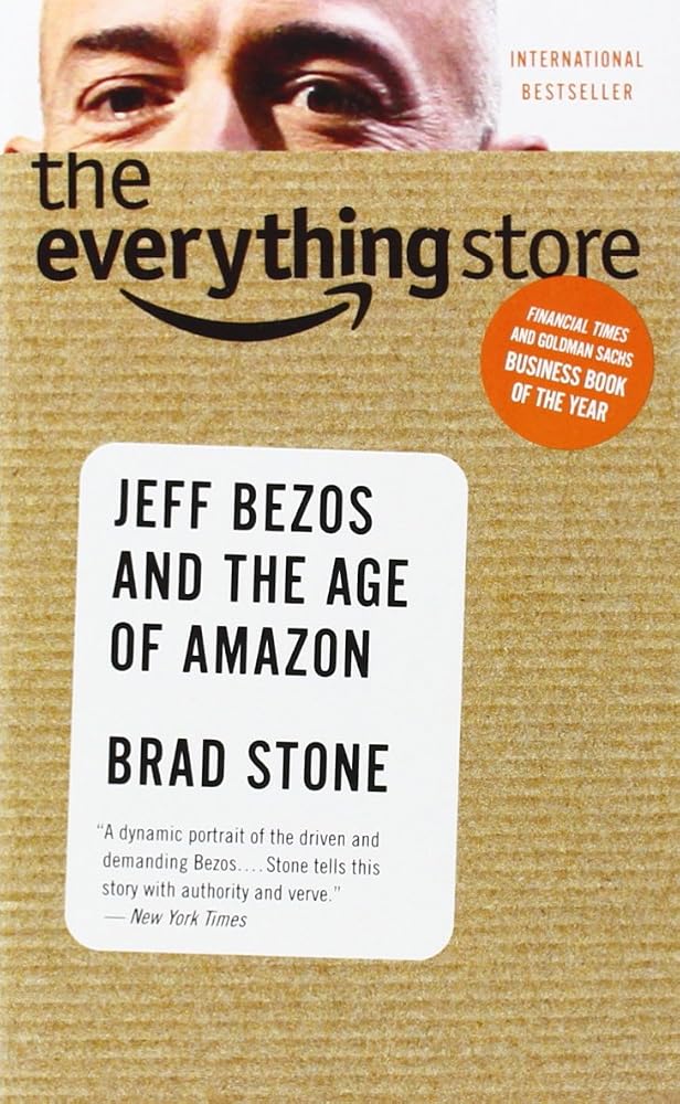 THE EVERYTHING STORE: JEFF BEZOS AND THE AGE OF AMAZON cover image