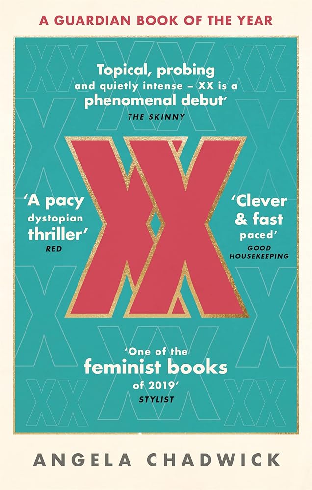 XX: The must-read feminist dystopian thriller cover image
