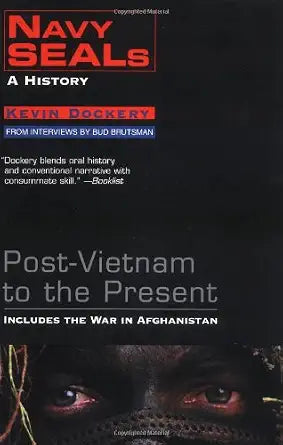 Navy Seals: A History: Post-Vietnam to the Present cover image
