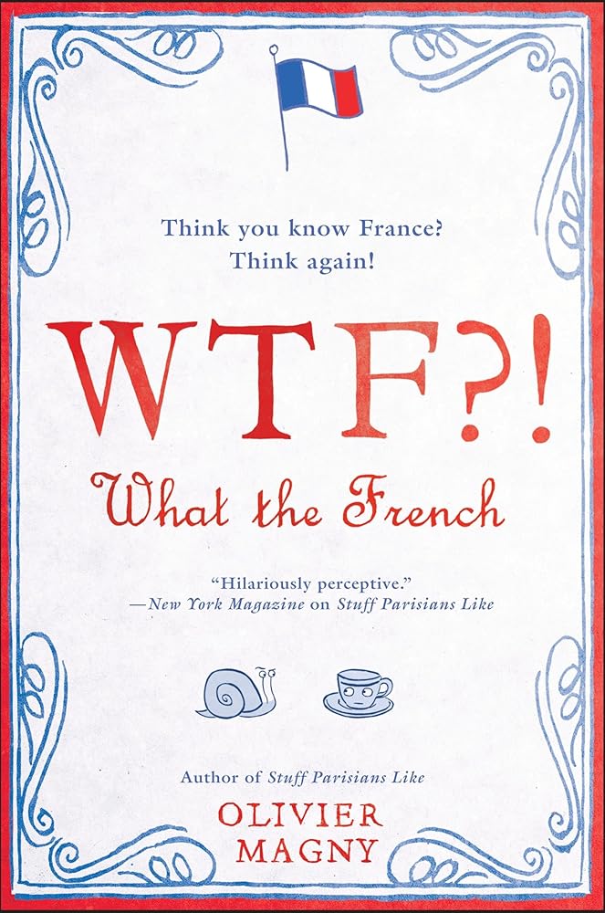 WTF?!: What the French cover image
