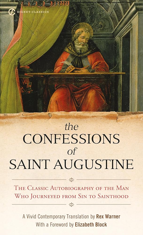 The Confessions of Saint Augustine (Signet Classics) cover image