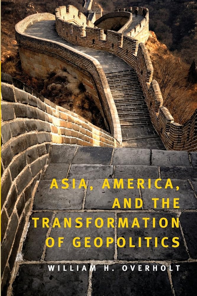 Asia, America, and the Transformation of Geopolitics cover image