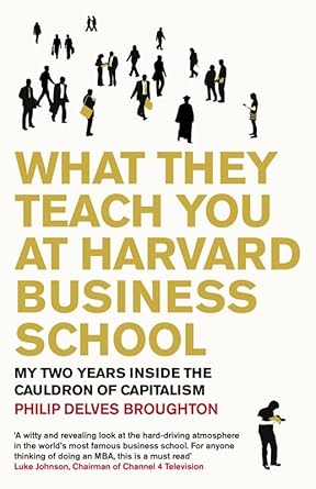 What They Teach You at Harvard Business School cover image