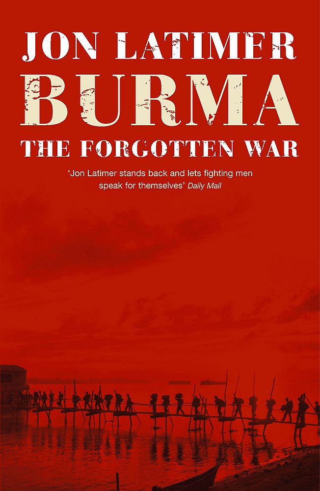Burma: The Forgotten War cover image