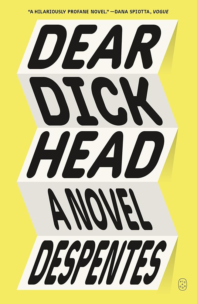 Dear Dickhead: A Novel cover image