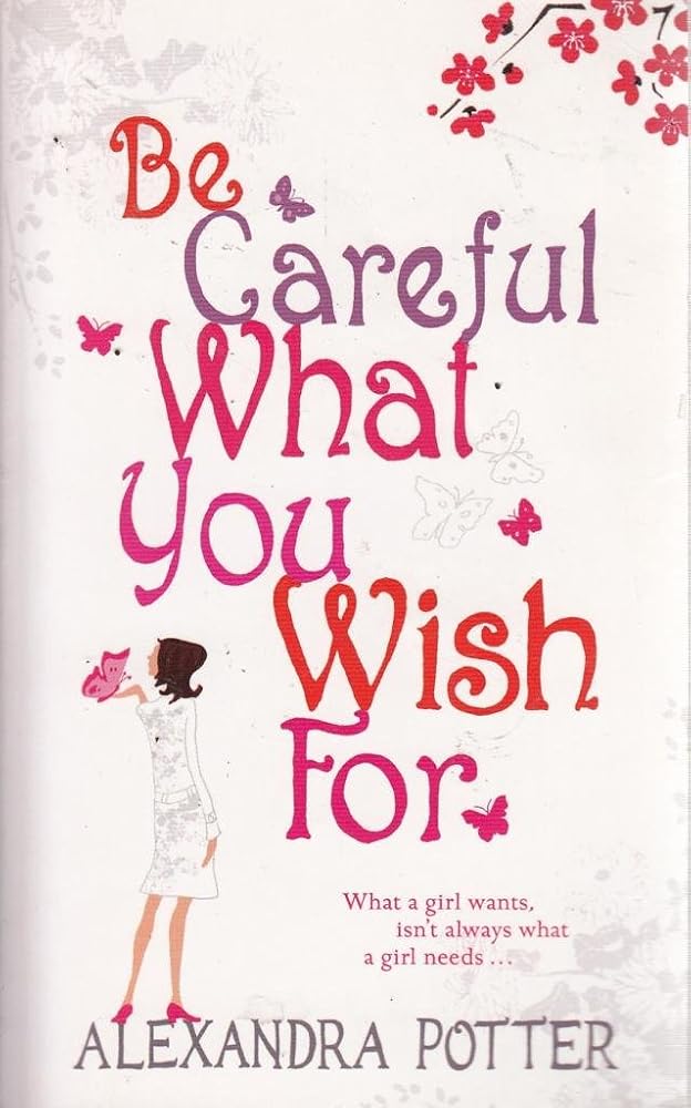 Be Careful What You Wish for Ssa cover image
