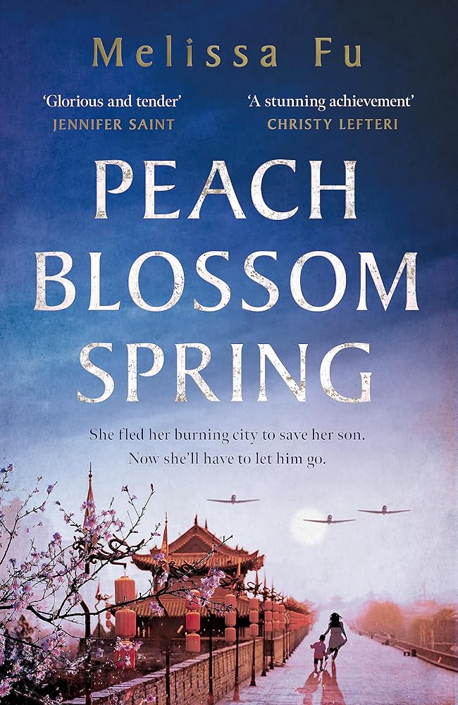 Peach Blossom Spring: A glorious, sweeping novel about family and the search for home cover image