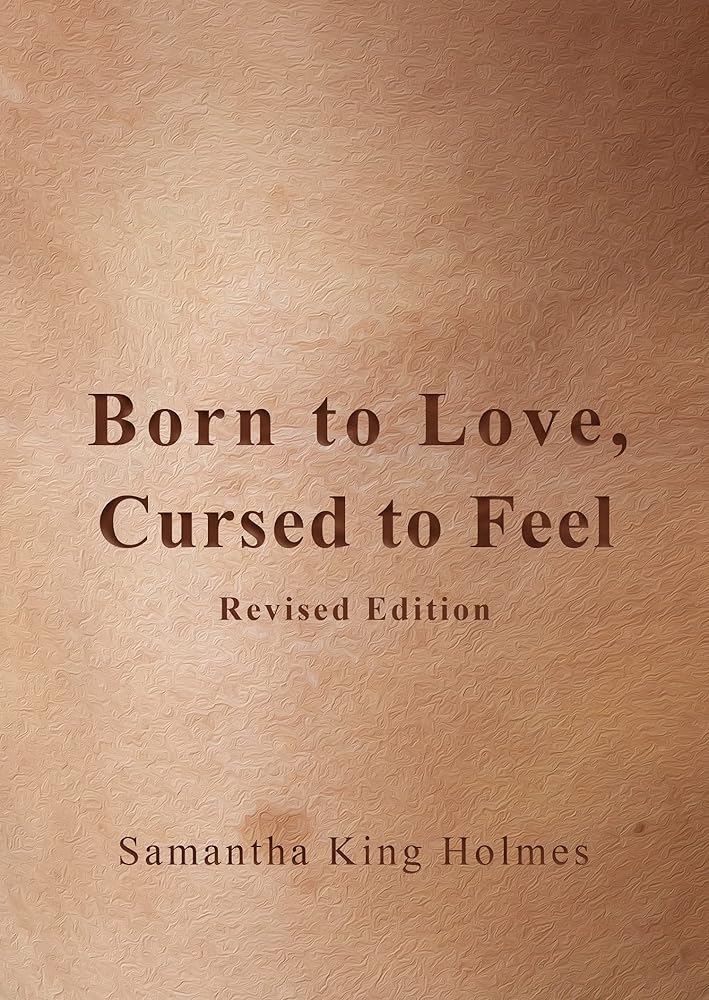 Born to Love, Cursed to Feel Revised Edition cover image