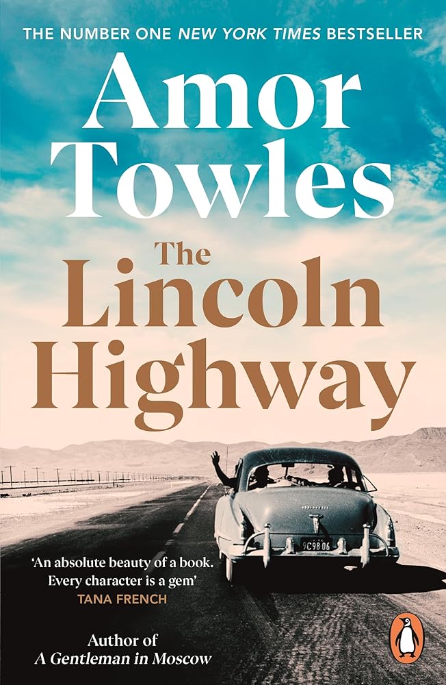 The Lincoln Highway: A New York Times Number One Bestseller cover image