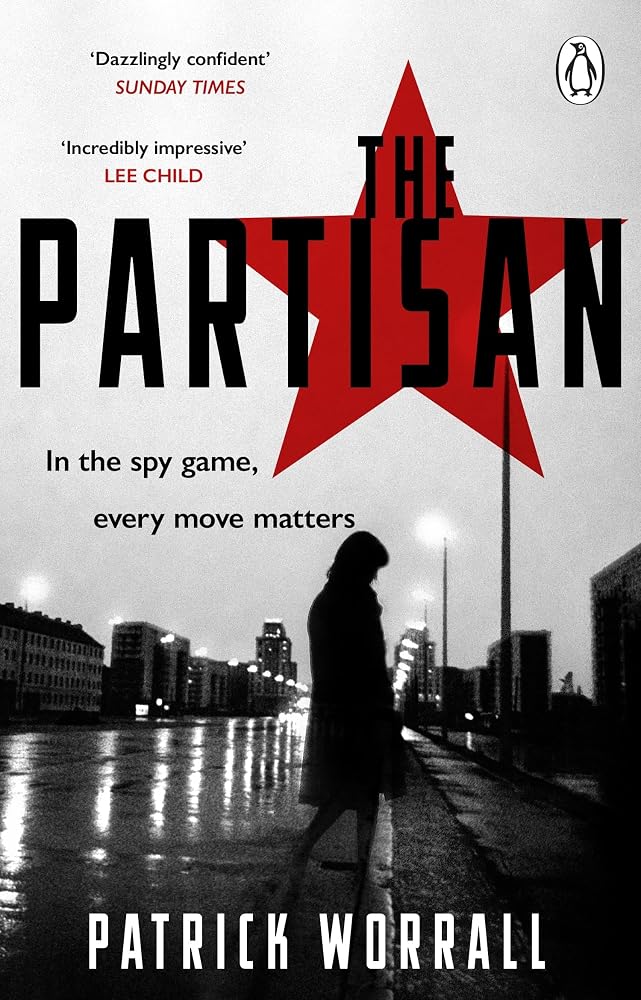 The Partisan: The explosive debut thriller for fans of Robert Harris and Charles Cumming cover image