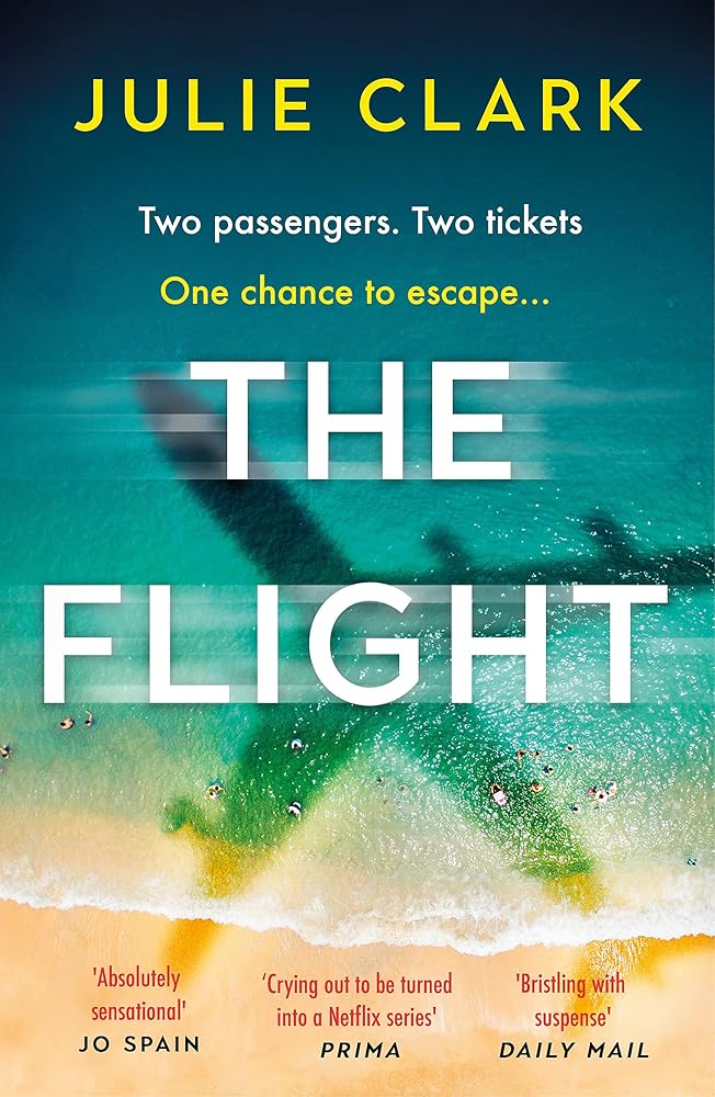 The Flight: An absolutely heart-stopping psychological thriller with a twist you won't see coming cover image
