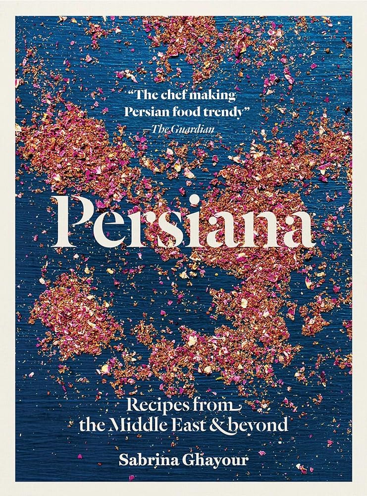 Persiana: Recipes from the Middle East and Beyond cover image