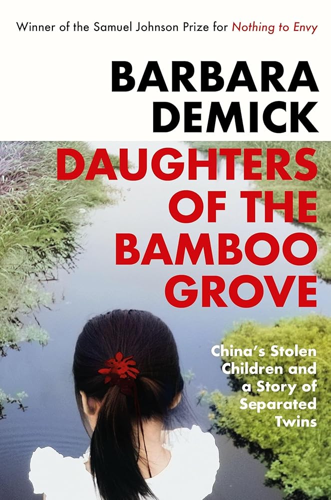 Daughters of the Bamboo Grove: China's Stolen Children and a Story of Separated Twins cover image