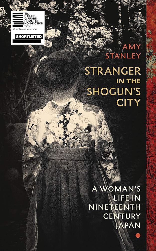 Stranger in the Shogun's City: A Woman’s Life in Nineteenth-Century Japan cover image