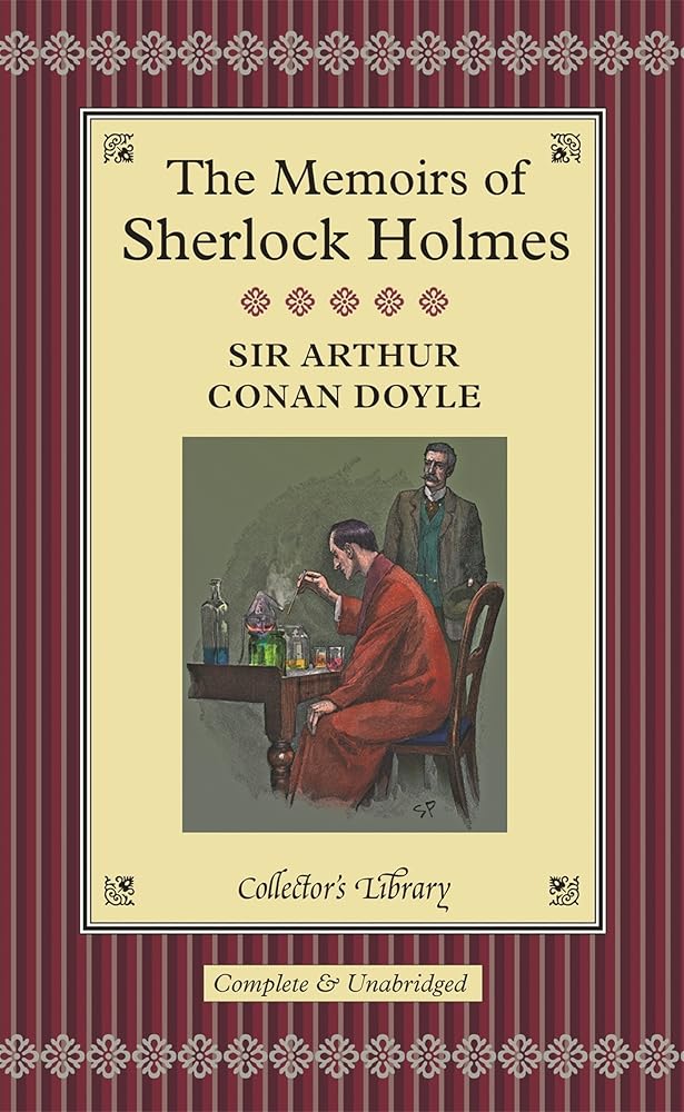 Memoirs of Sherlock Holmes (Collector's Library) cover image