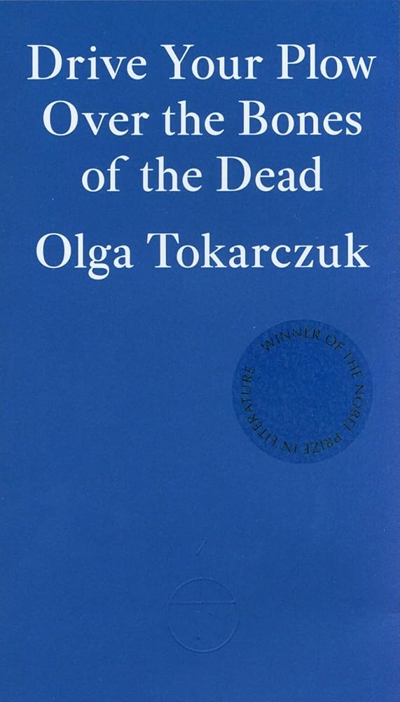 Drive your Plow over the Bones of the Dead (International Edition) cover image