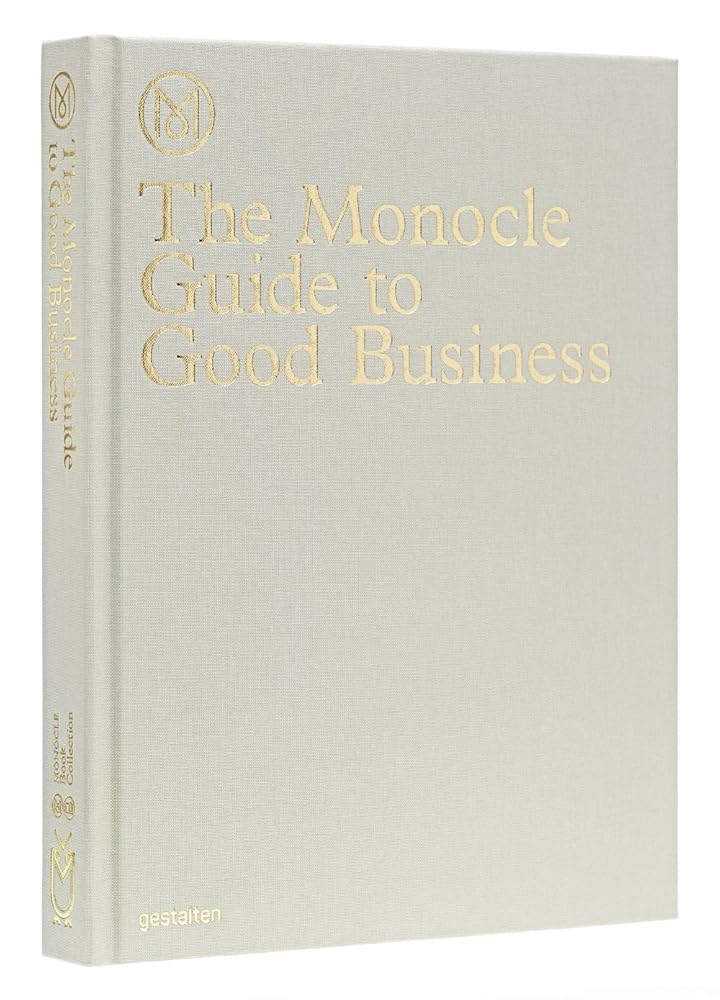 The Monocle Guide to Good Business cover image