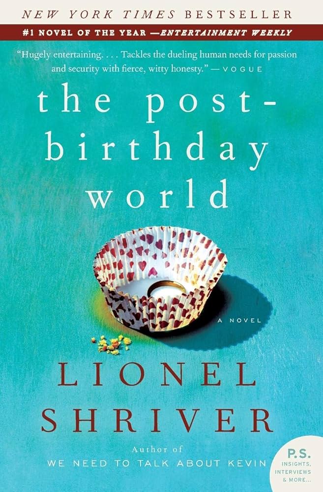 The Post-Birthday World, Lionel Shriver