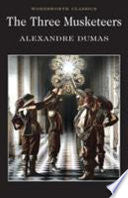 The Three Musketeers, Alexandre Dumas