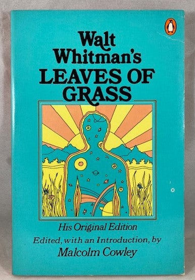 Leaves of Grass: The First (1855) Edition, Walt Whitman