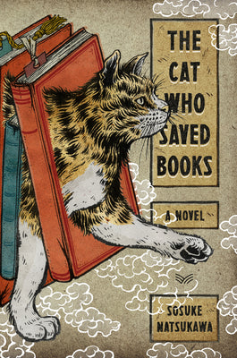 The Cat Who Saved Books, Sosuke Matsukawa