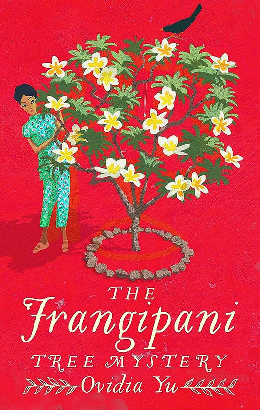 The Frangipani Tree Mystery, Ovidia Yu