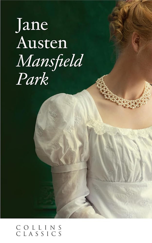 Mansfield Park: An essential, best-loved classic (Collins Classics) cover image