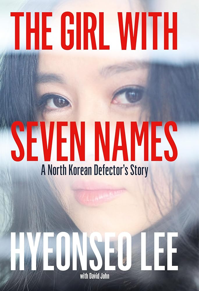 The Girl with Seven Names: A North Korean Defector’s Story cover image
