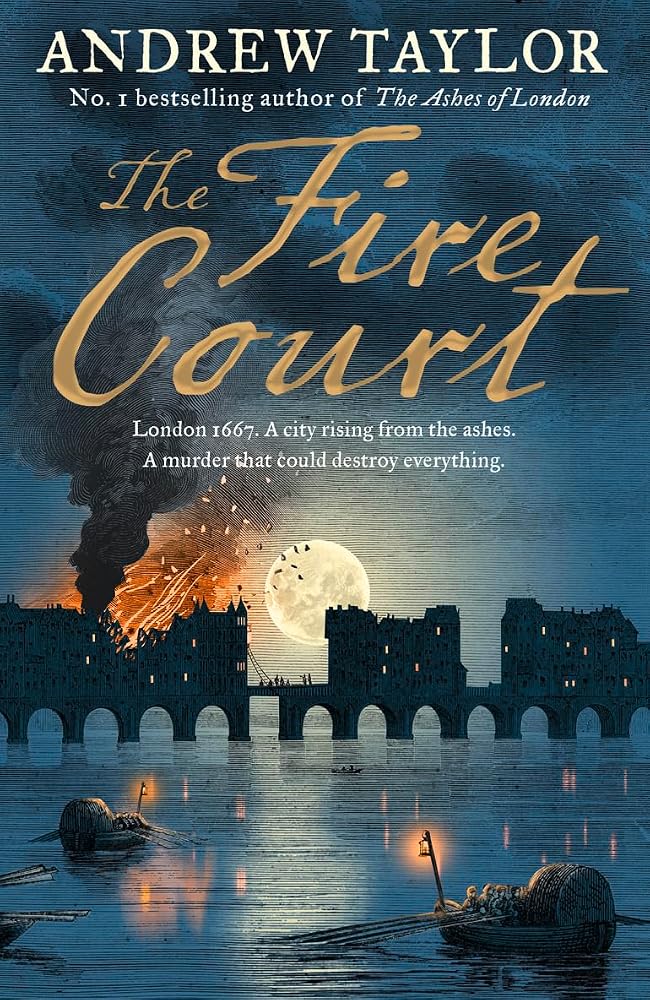 The Fire Court: A Gripping Historical Thriller from the Bestselling Author of the Ashes of London cover image