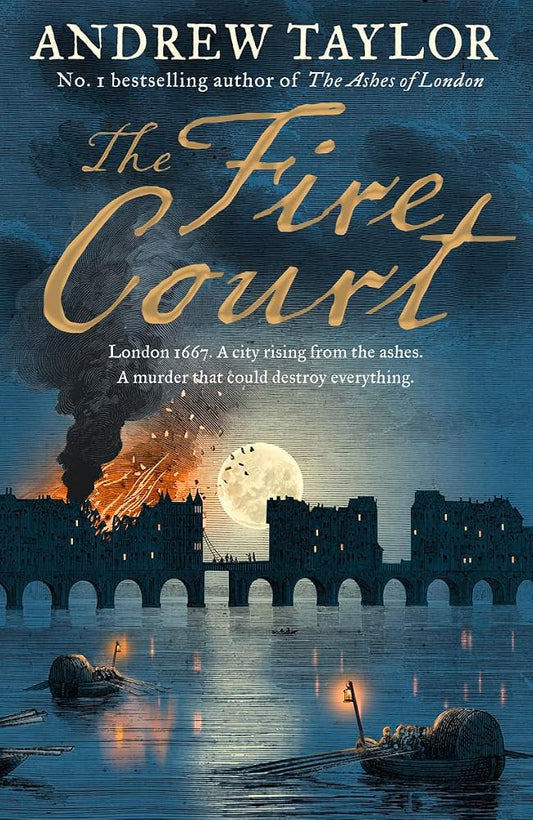 The Fire Court: A Gripping Historical Thriller from the Bestselling Author of the Ashes of London cover image