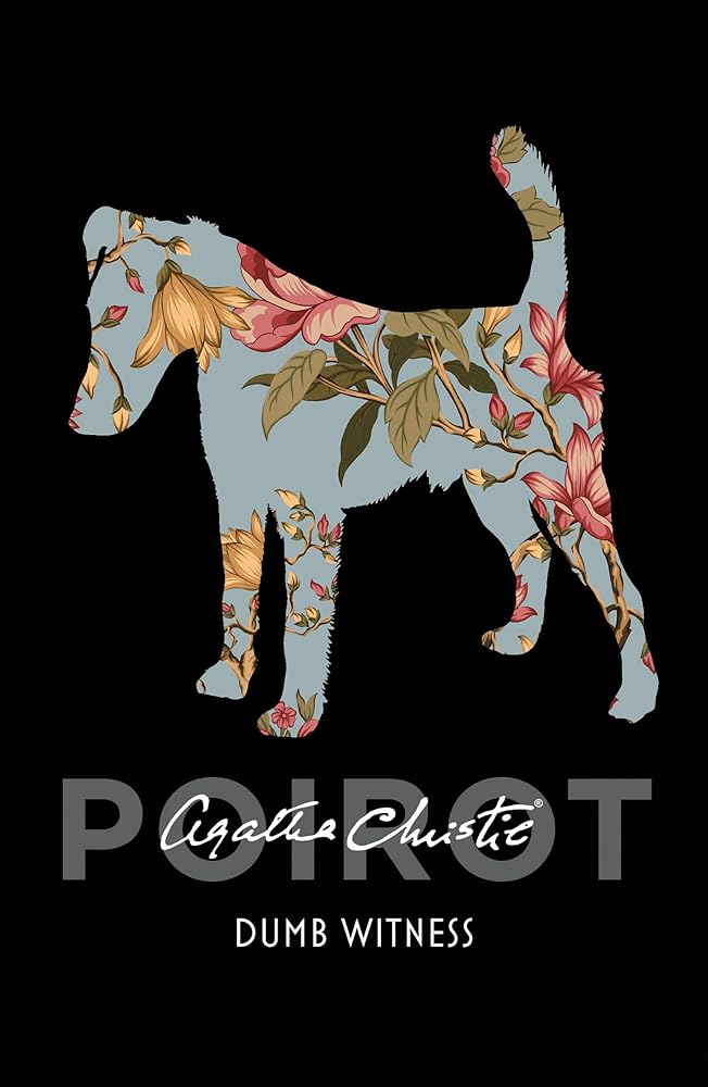 Dumb Witness: A Gripping Hercule Poirot Mystery of Greed and Cold-Blooded Murder cover image