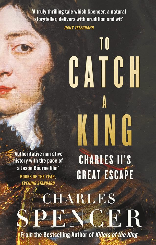 To Catch King Charles IIs Great Escape cover image