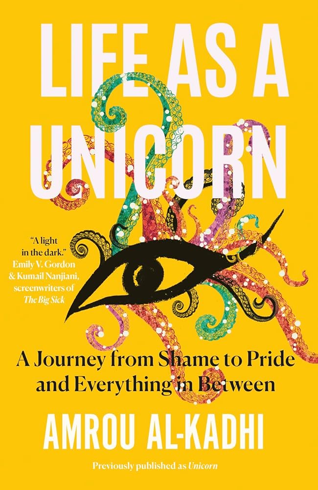 Life as a Unicorn: A Journey from Shame to Pride and Everything in Between cover image