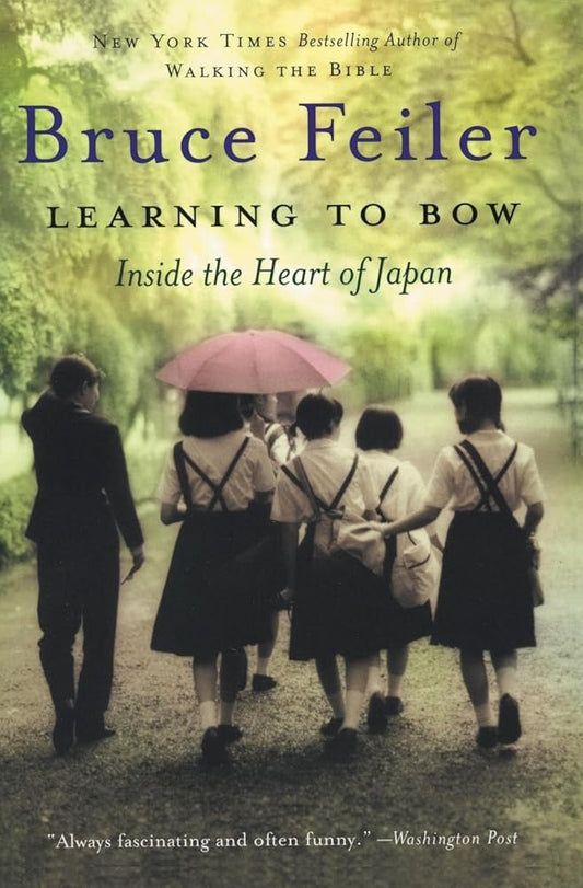 Learning to Bow: Inside the Heart of Japan cover image