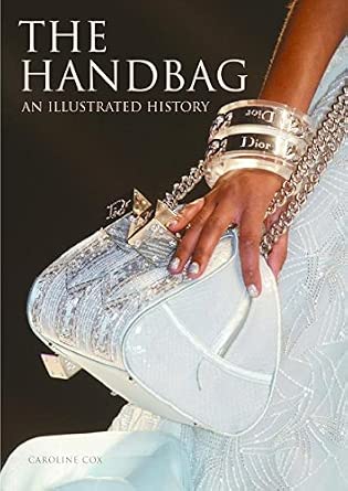 The Handbag: An Illustrated History cover image