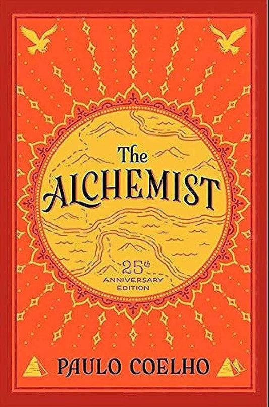 The Alchemist, 25th Anniversary: A Fable About Following Your Dream cover image