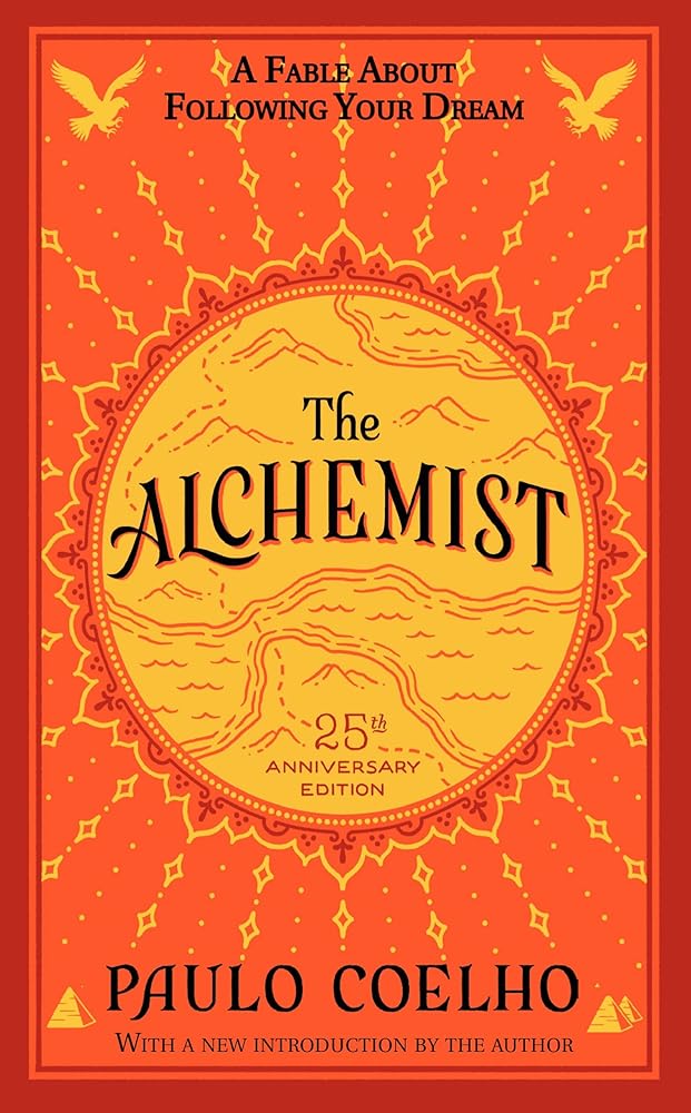The Alchemist 25th Anniversary: A Fable About Following Your Dream cover image