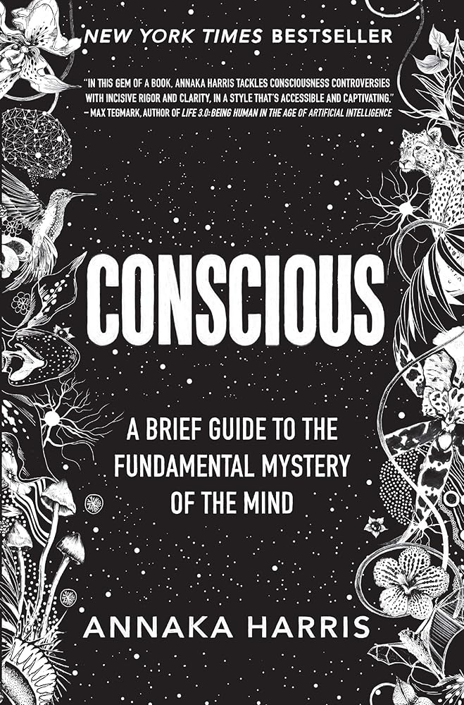 Conscious: A Brief Guide to the Fundamental Mystery of the Mind cover image