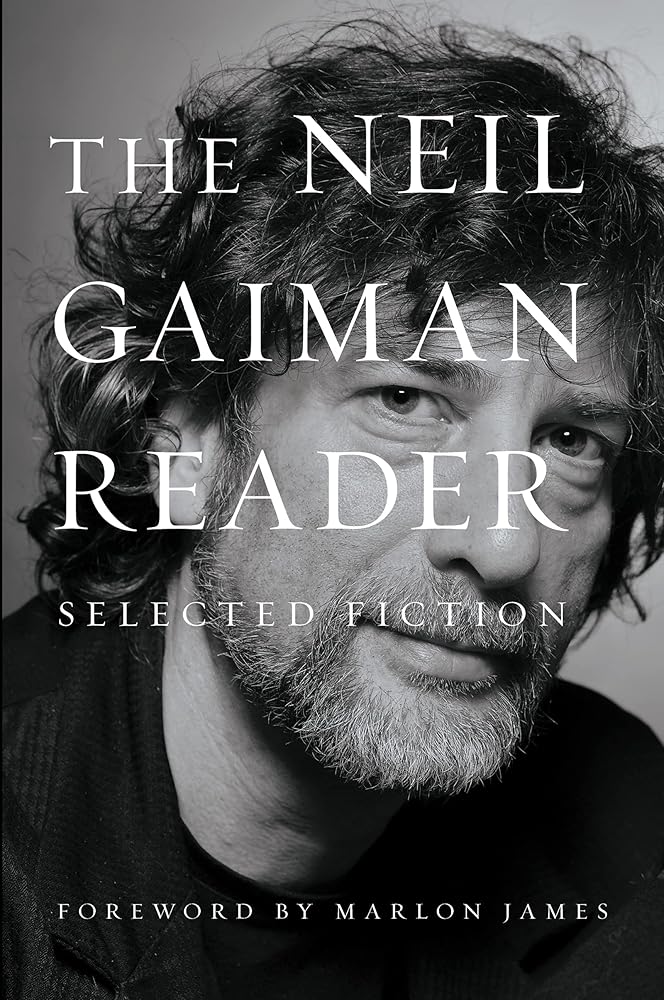 The Neil Gaiman Reader: Selected Fiction cover image