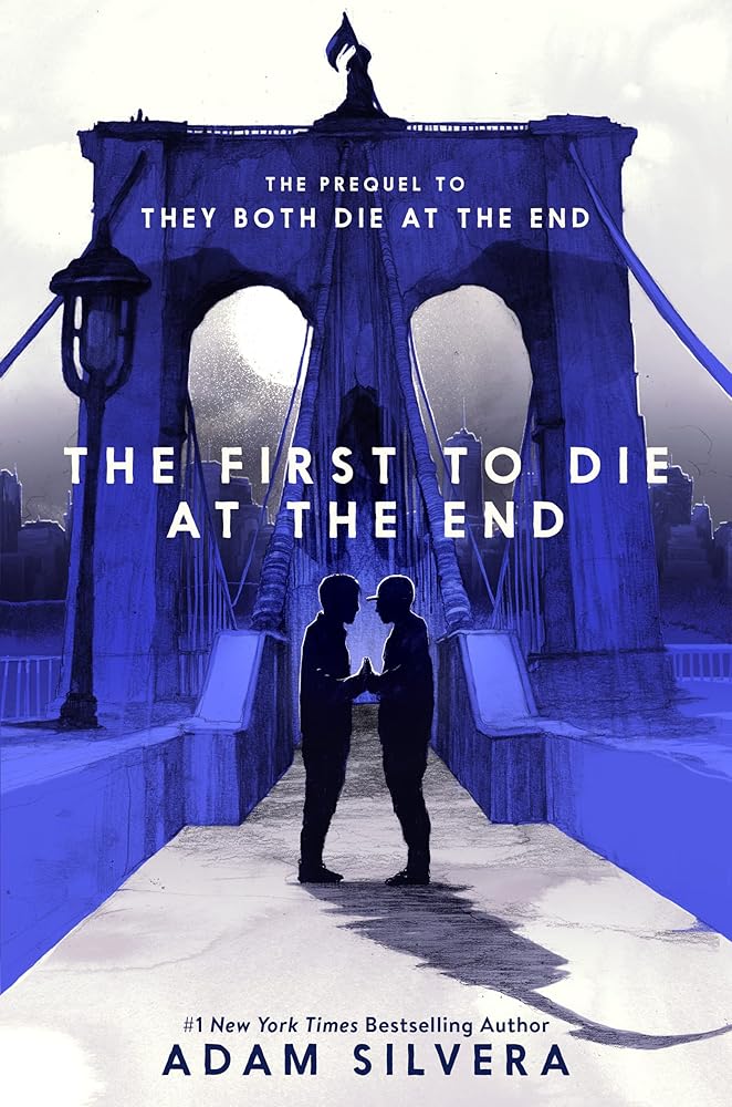 The First to Die at the End (They Both Die at the End Series, 2) cover image