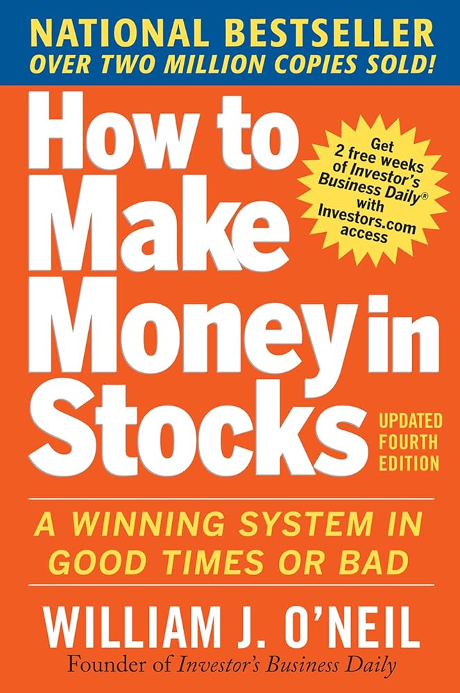 How to Make Money in Stocks: A Winning System in Good Times and Bad, Fourth Edition cover image