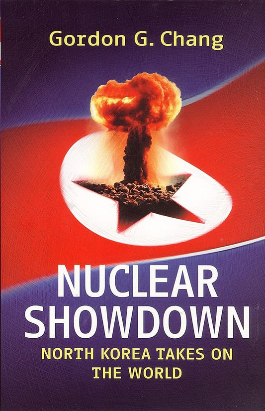 Nuclear Showdown: North Korea Takes on the World cover image