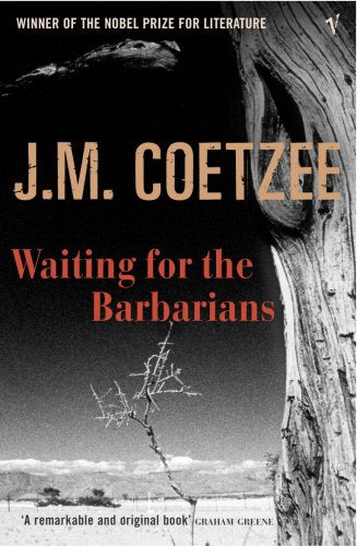 Waiting For the Barbarians,  J.M. Coetzee