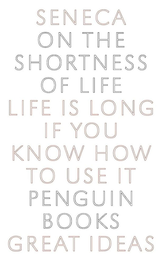 Great Ideas On the Shortness of Life (Penguin Great Ideas) cover image